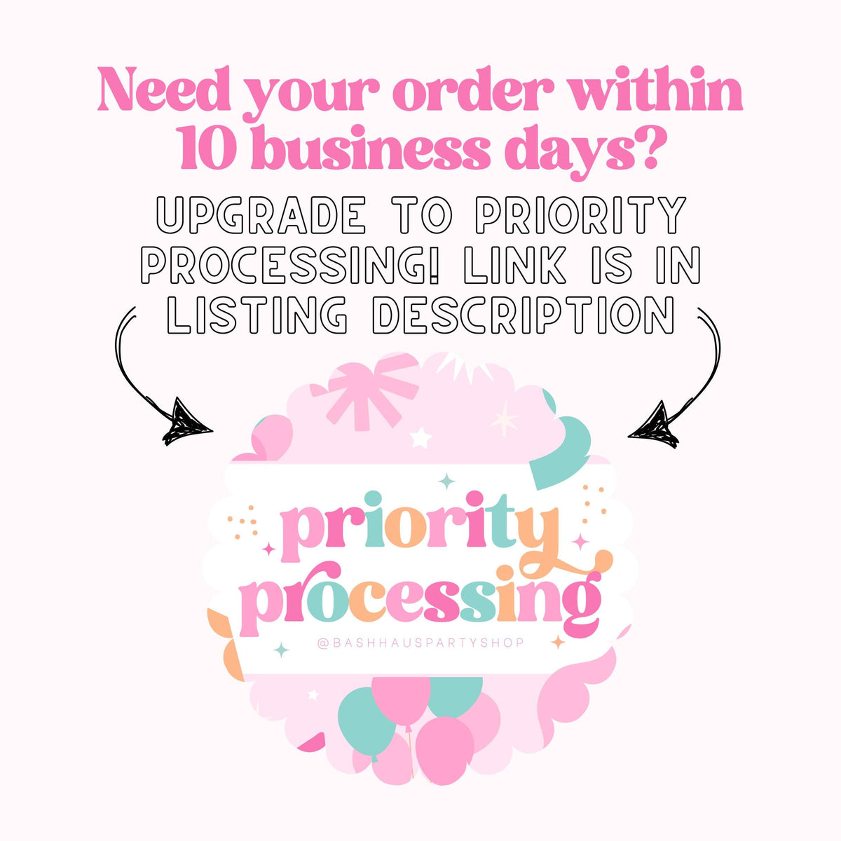 Priority Processing add-on: your order ships within 1 business day