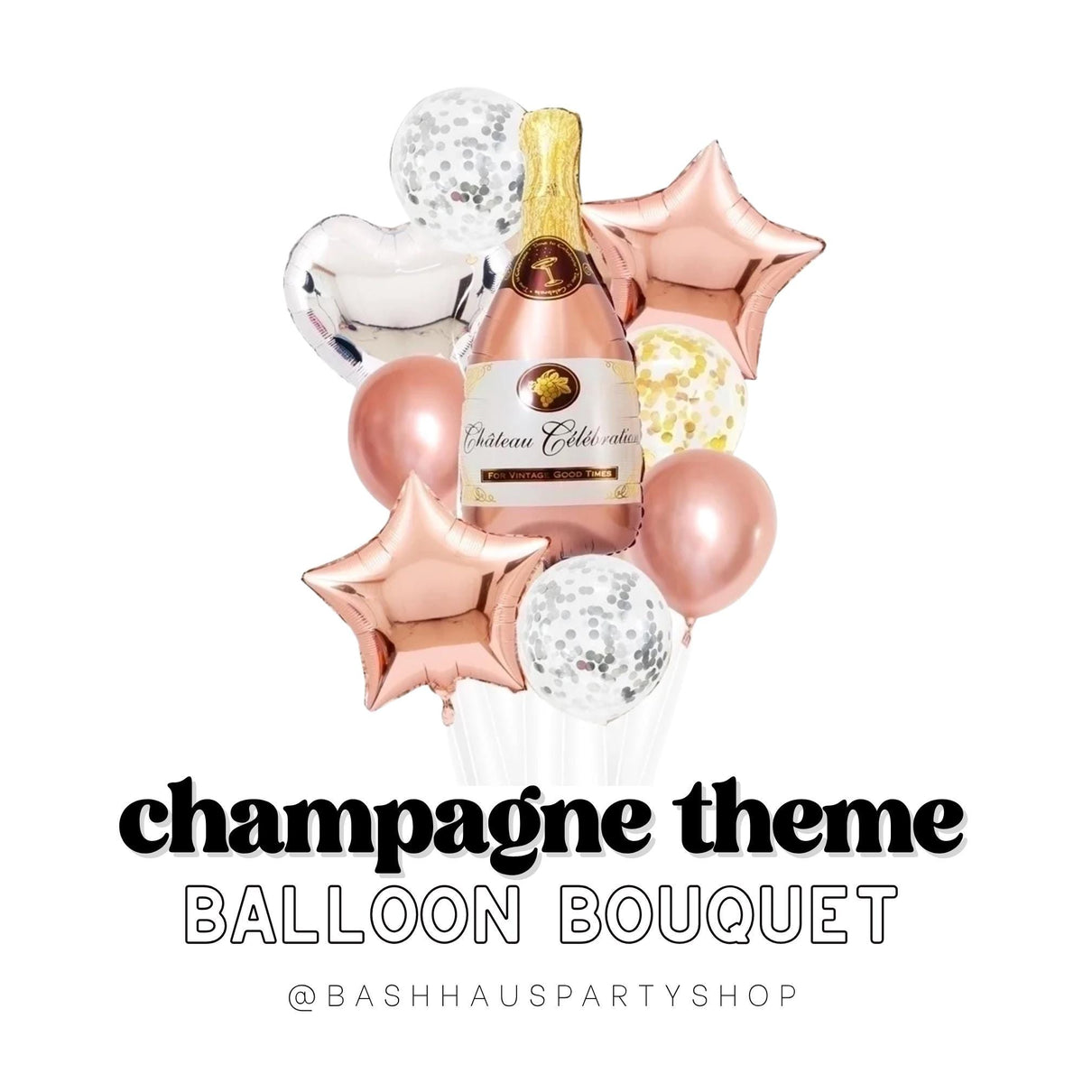 Champagne Balloon Bouquet DIY Rose Gold Champagne Bottle Silver Heart Confetti Stars Bachelorette New Years Engagement B