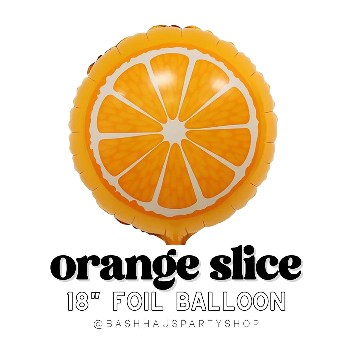 Orange Slice Foil DIY Party Balloons Little Cutie Summer Tropical Citrus Photo Prop Pool Luau Margarita Bar Brunch Baby 