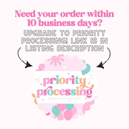 Priority Processing add-on: your order ships within 1 business day