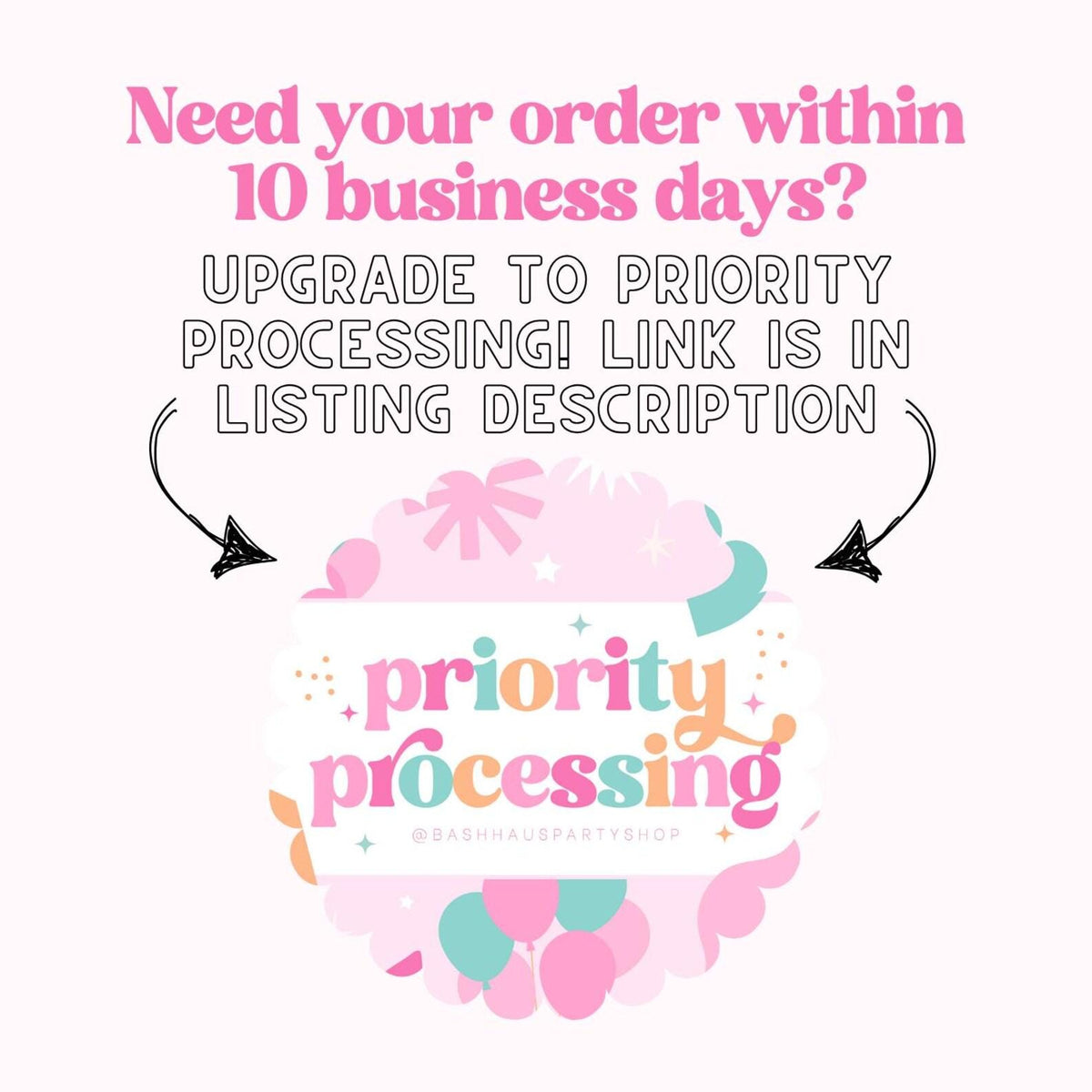 Priority Processing add-on: your order ships within 1 business day