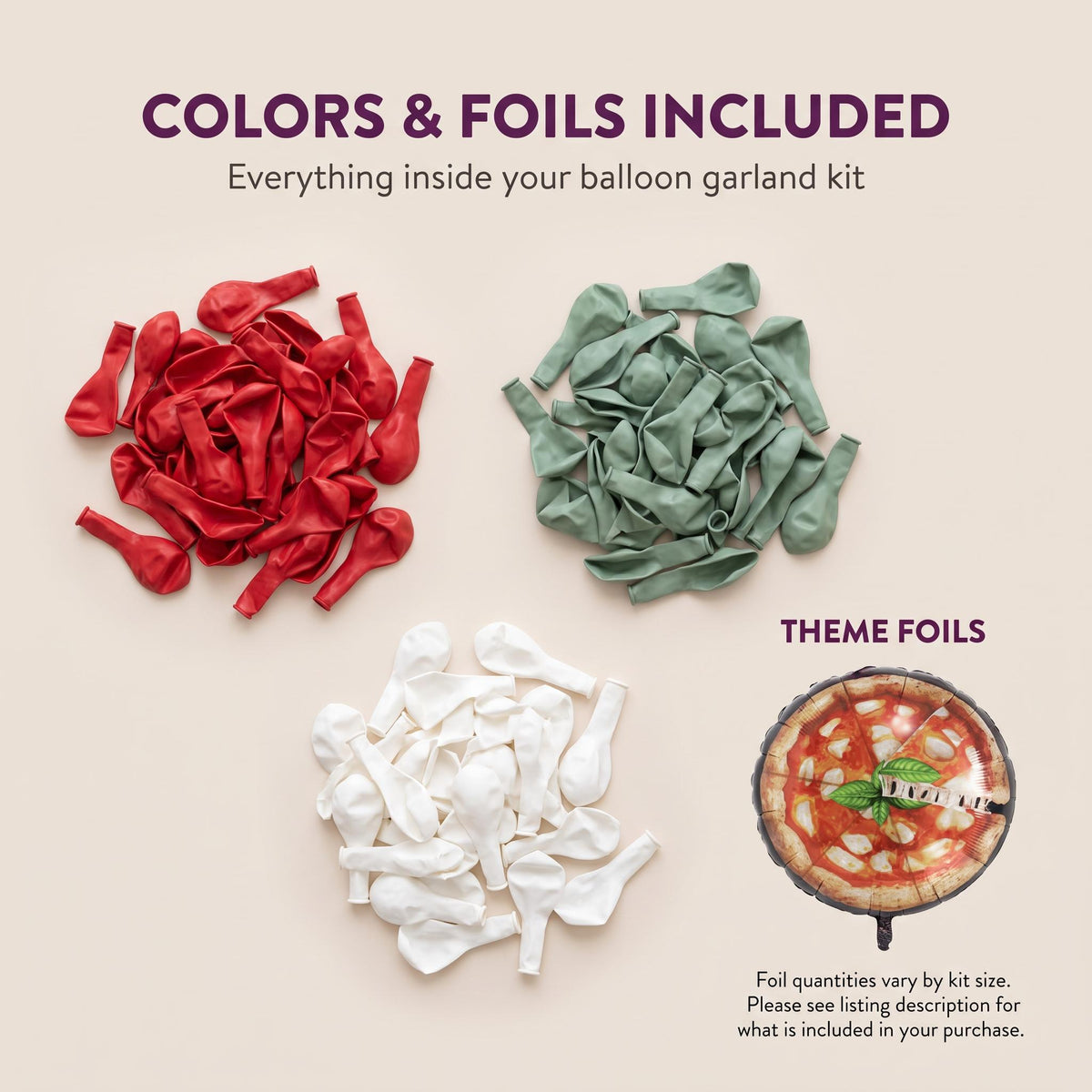 Latex colors and foil balloons included in the Little Meatball (Special Delivery Pizza) balloon garland kit